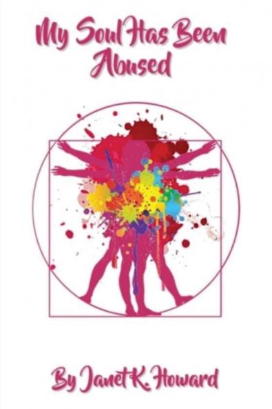 MY SOUL HAS BEEN ABUSED