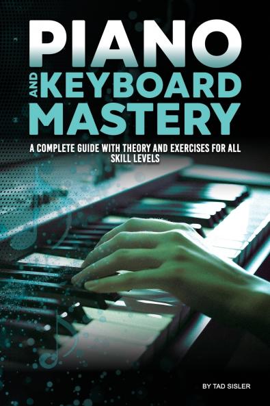 PIANO AND KEYBOARD MASTERY