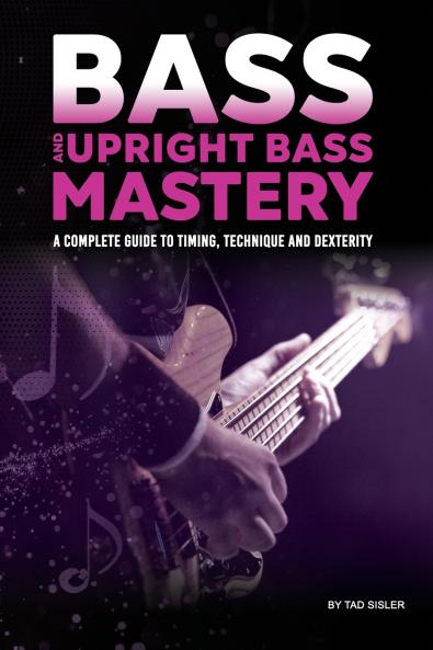 BASS AND UPRIGHT BASS MASTERY