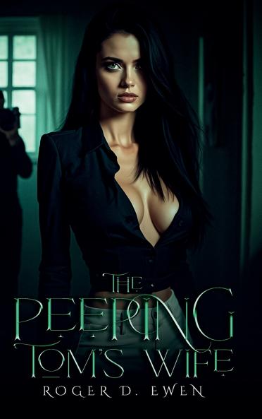 The Peeping  Tom's Wife