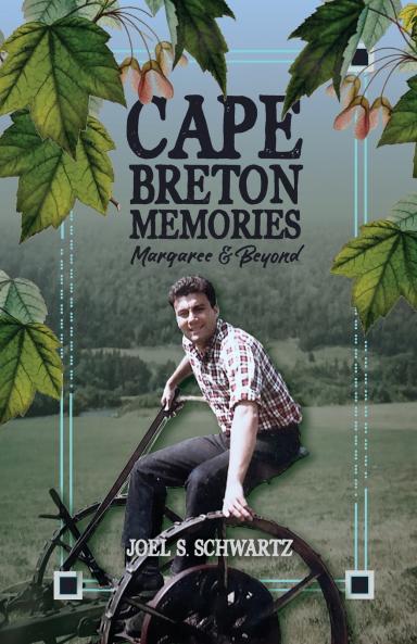 Cape Breton Memories Margaree and Beyond