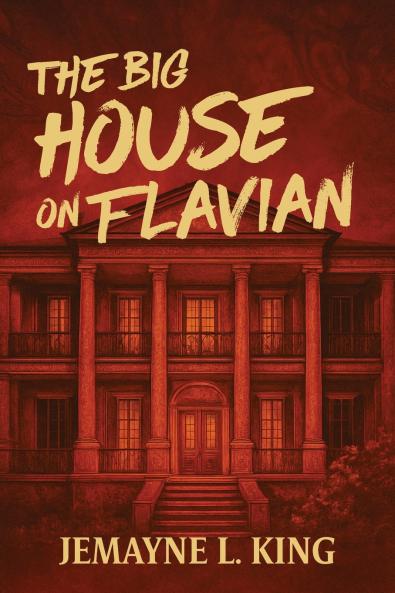 The Big House on Flavian
