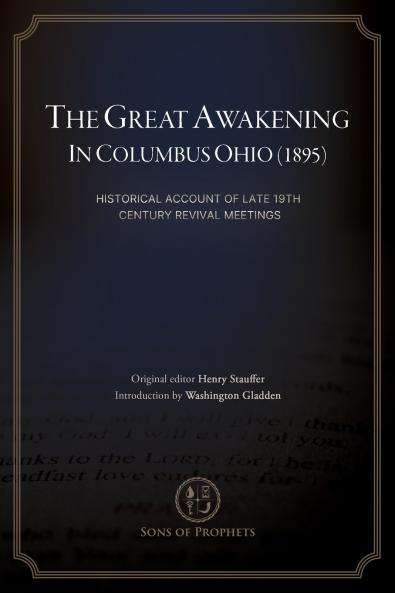 The Great Awakening in Columbus Ohio (1895)