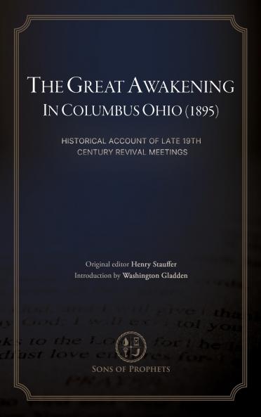 The Great Awakening in Columbus Ohio (1895)