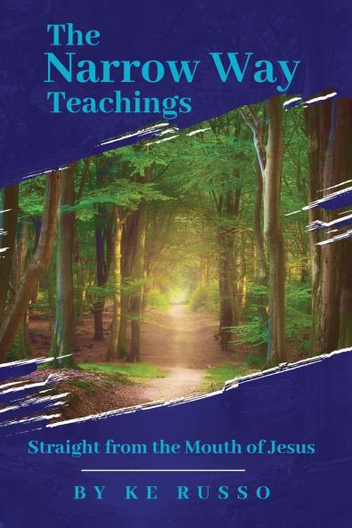 The Narrow Way Teachings