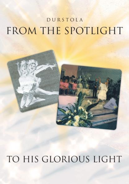 From the Spotlight to His Glorious Light