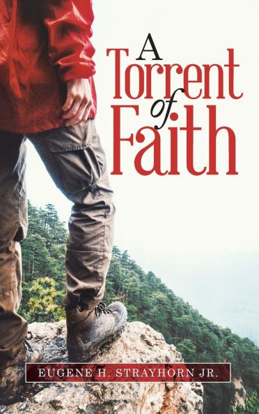 A Torrent Of Faith