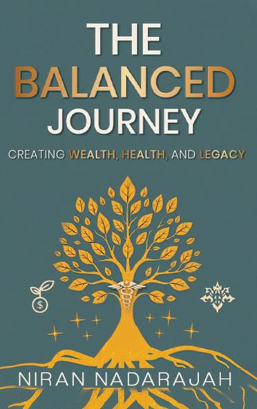 The Balanced Journey Creating Wealth Health and Legacy