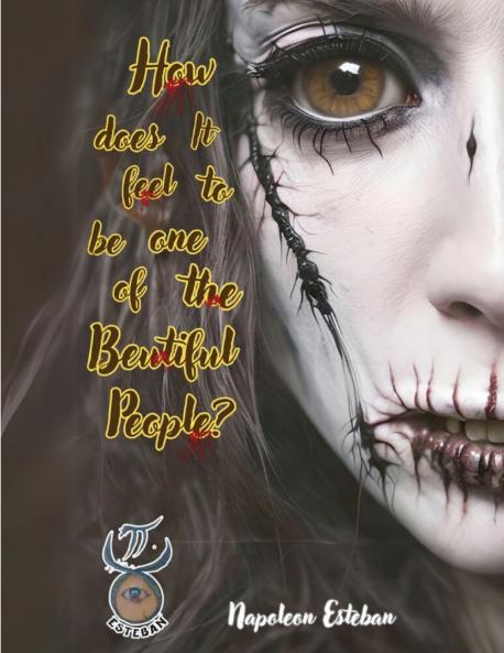 How Does it Feel to be One of the Beautiful People?