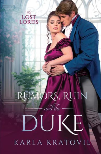 Rumors Ruin and the Duke
