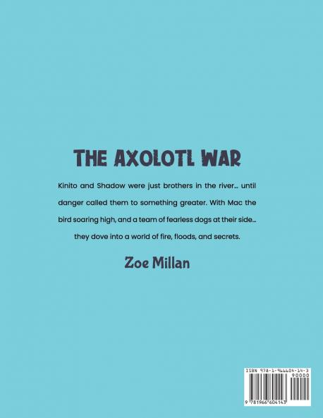 The Axolotl War