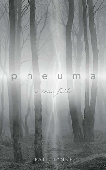 pneuma a true fable
