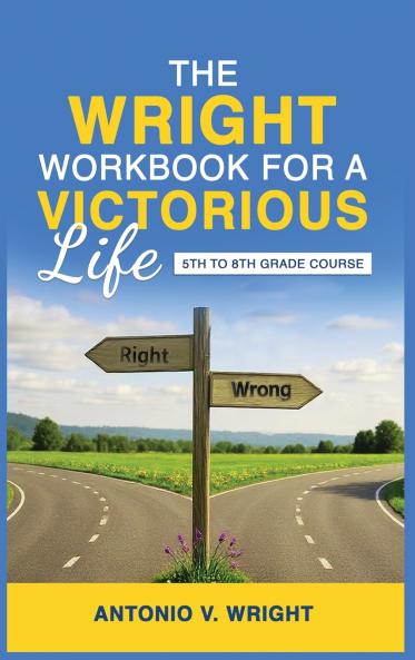 The Wright Workbook for a Victorious Life