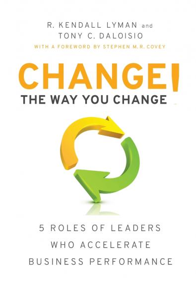 Change the Way You Change!