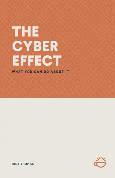 THE CYBER EFFECT