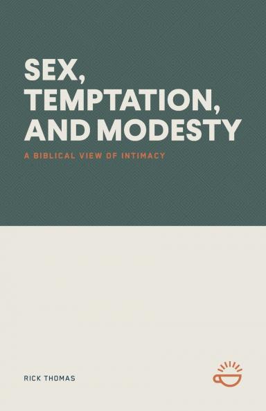 SEX TEMPTATION AND MODESTY