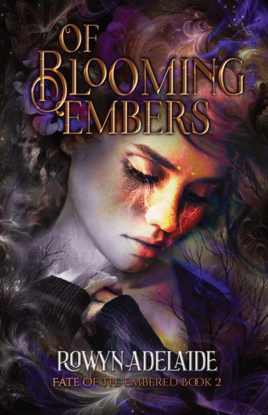 Of Blooming Embers