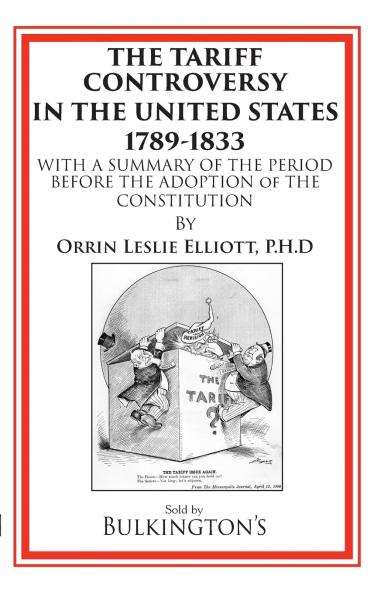 The Tariff in the Days of Henry Clay and Since