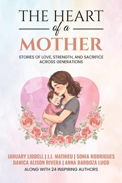 The Heart of a Mother