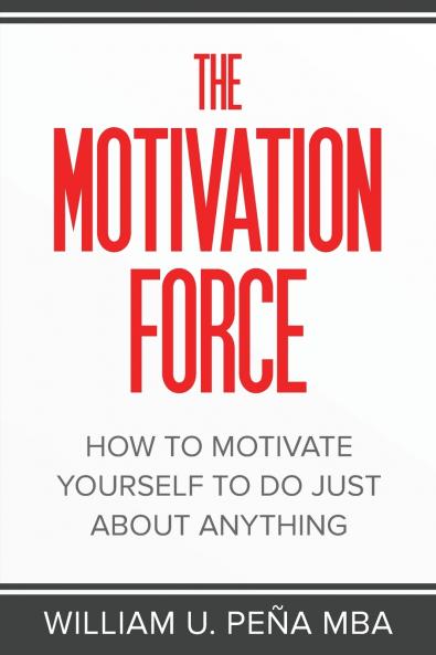 The Motivation Force