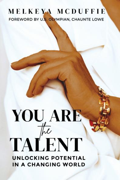 You Are the Talent
