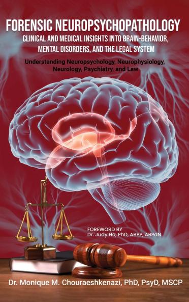 Forensic Neuropsychopathology