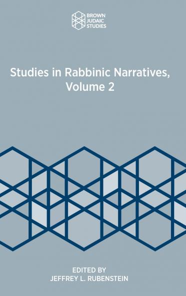 Studies in Rabbinic Narratives Volume 2