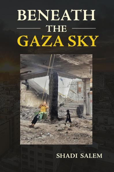 Beneath the Gaza Sky