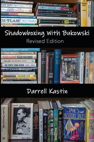 Shadowboxing with Bukowski