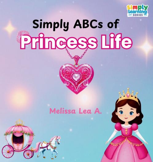 Simply ABCs of Princess Life