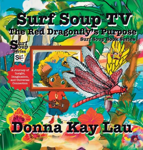 Surf Soup TV The Red Dragonfly's Purpose