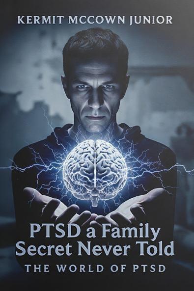PTSD - a Family Secret Never Told