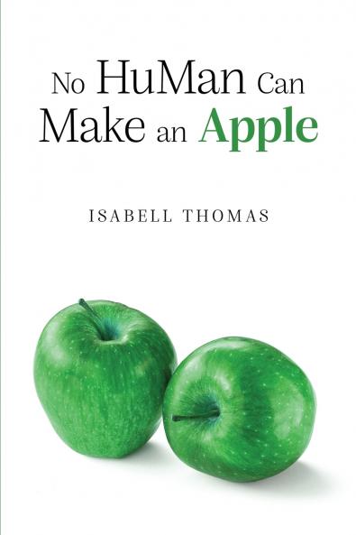 No HuMan Can Make an Apple