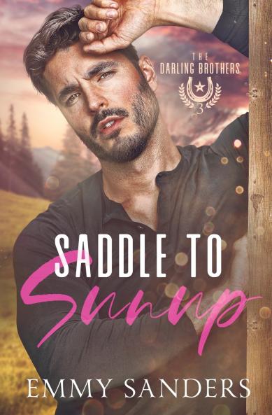 Saddle to Sunup (The Darling Brothers Book 3)