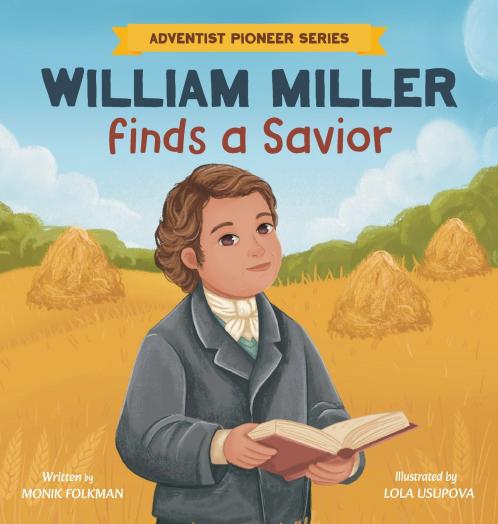William Miller Finds A Savior