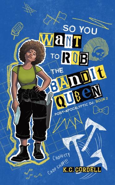 So You Want to Rob the Bandit Queen