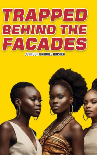 TRAPPED BEHIND THE FACADES