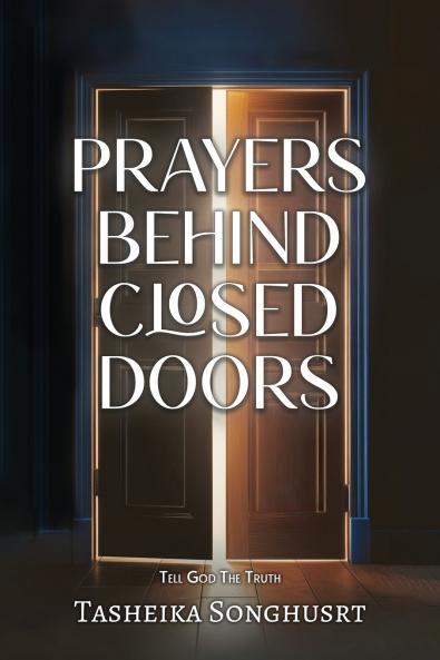 Prayers Behind Closed Doors