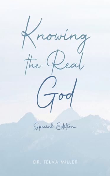 Knowing the Real God