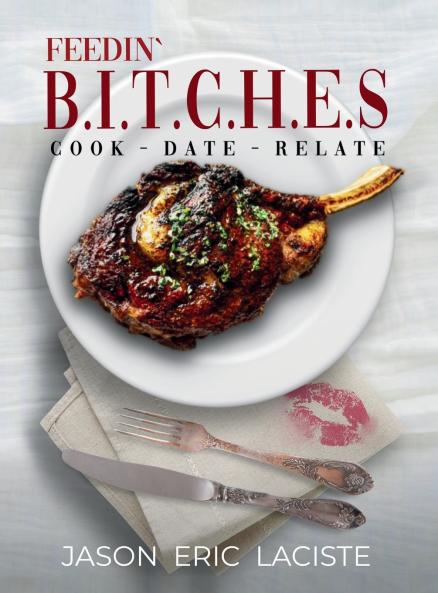 Feedin' B.I.T.C.H.E.S.