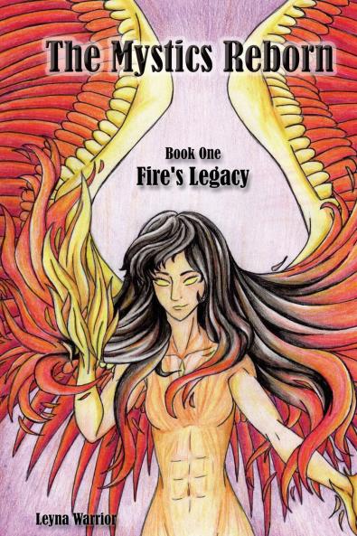 The Mystics Reborn Book One Fire's Legacy