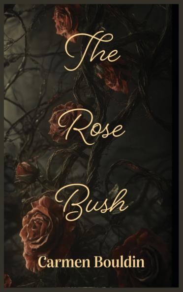 The Rose Bush