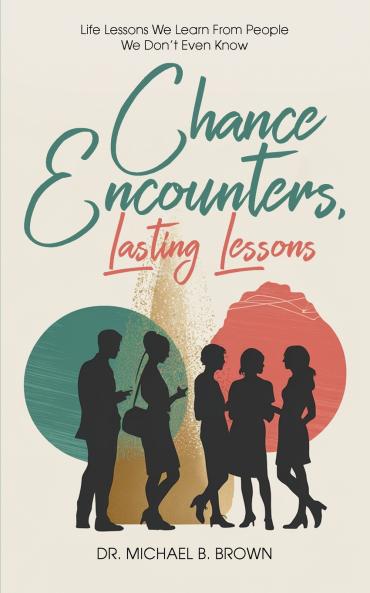 CHANCE ENCOUNTERS