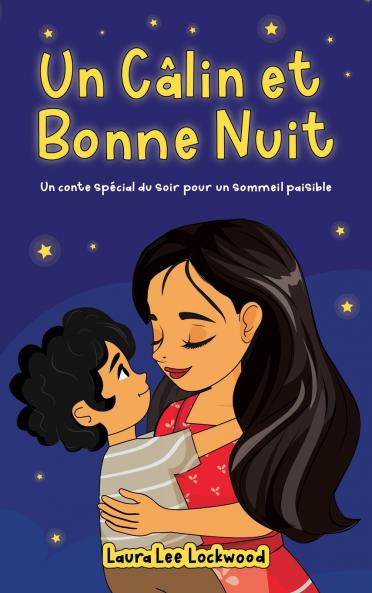 Un Câlin et Bonne Nuit