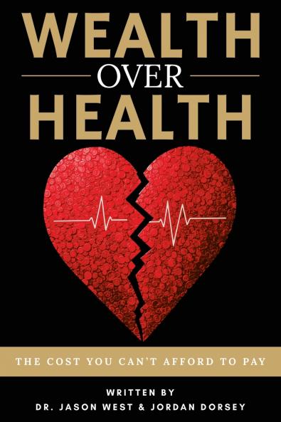 Wealth Over Health