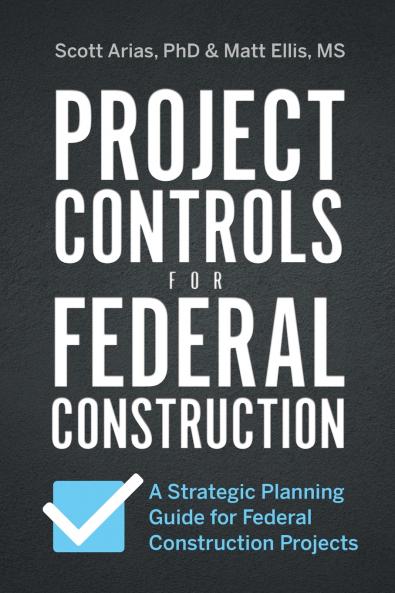 PROJECT CONTROLS FOR FEDERAL CONSTRUCTION