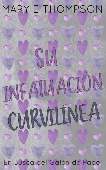 Su Infatuación Curvilínea