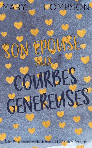 Son Épouse aux Courbes Généreuses