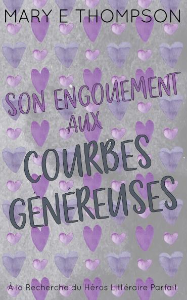 Son Engouement aux Courbes Généreuses