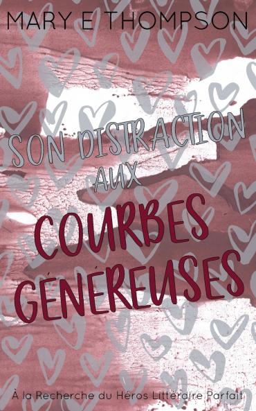 Son Distraction aux Courbes Généreuses